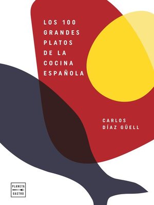 cover image of Los 100 grandes platos de la cocina española